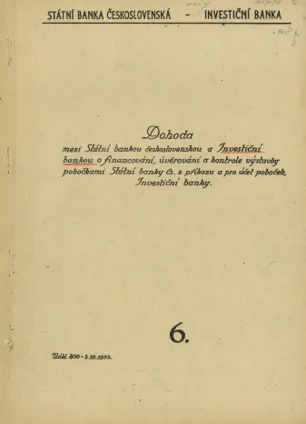 Dohoda SBČS a IB o financování, úvěrování a kontrole výstavby (1952)