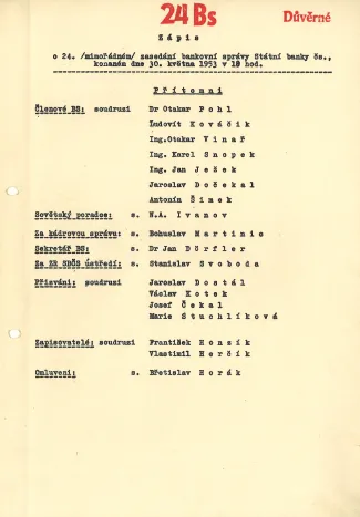 Zápis z mimořádného zasedání bankovní správy SBČS v předvečer peněžní reformy (1953)